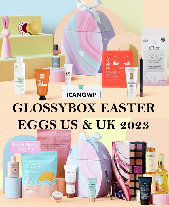 GLOSSYBOX UK Easter Egg 2023 US UK icangwp